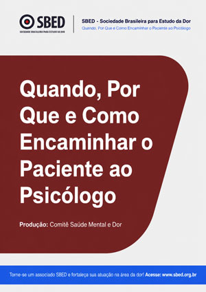 Quando, Por Que e Como Encaminhar o Paciente ao Psic�logo