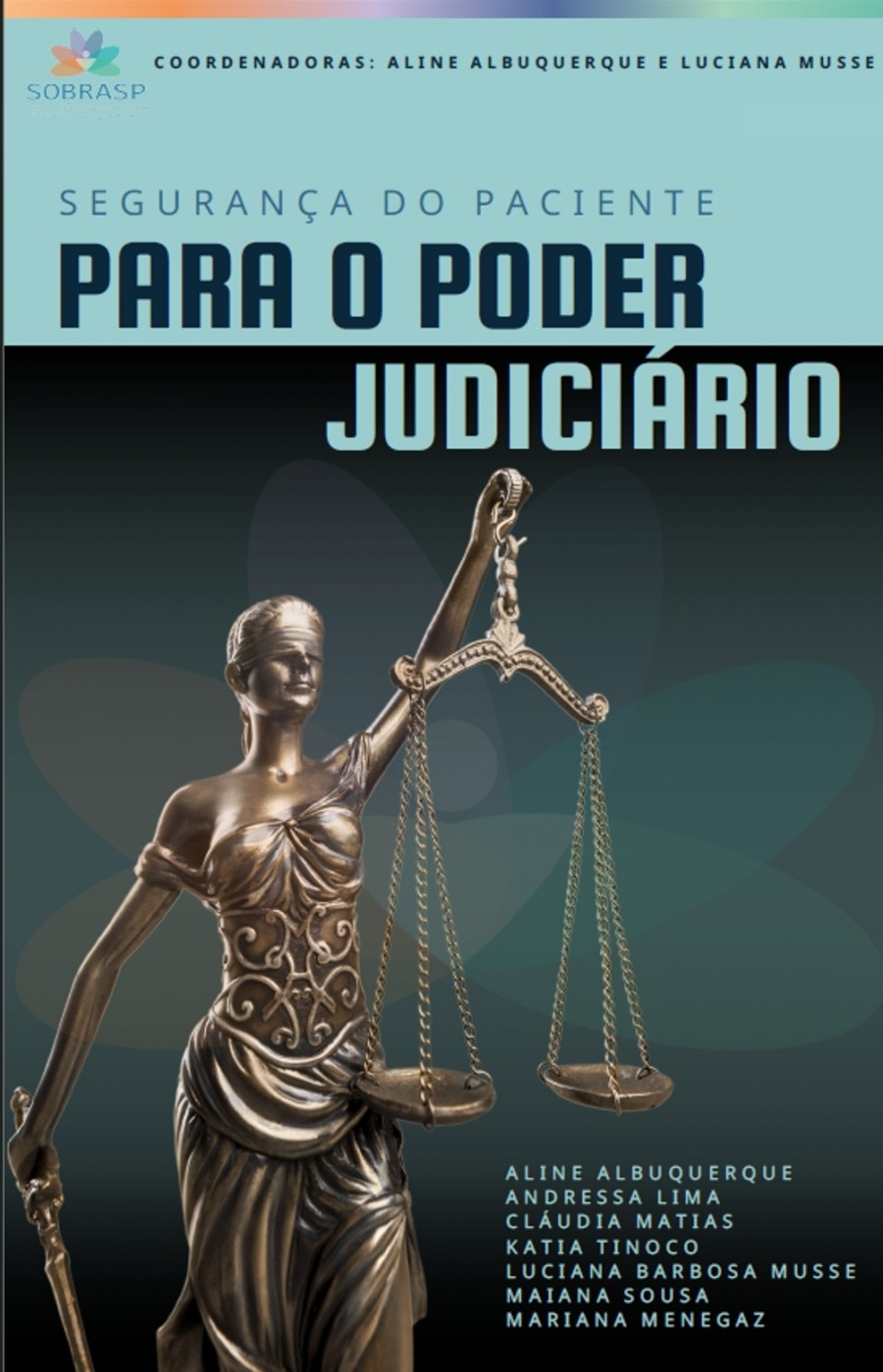 SEGURAN�A DO PACIENTE PARA O PODER JUDICI�RIO